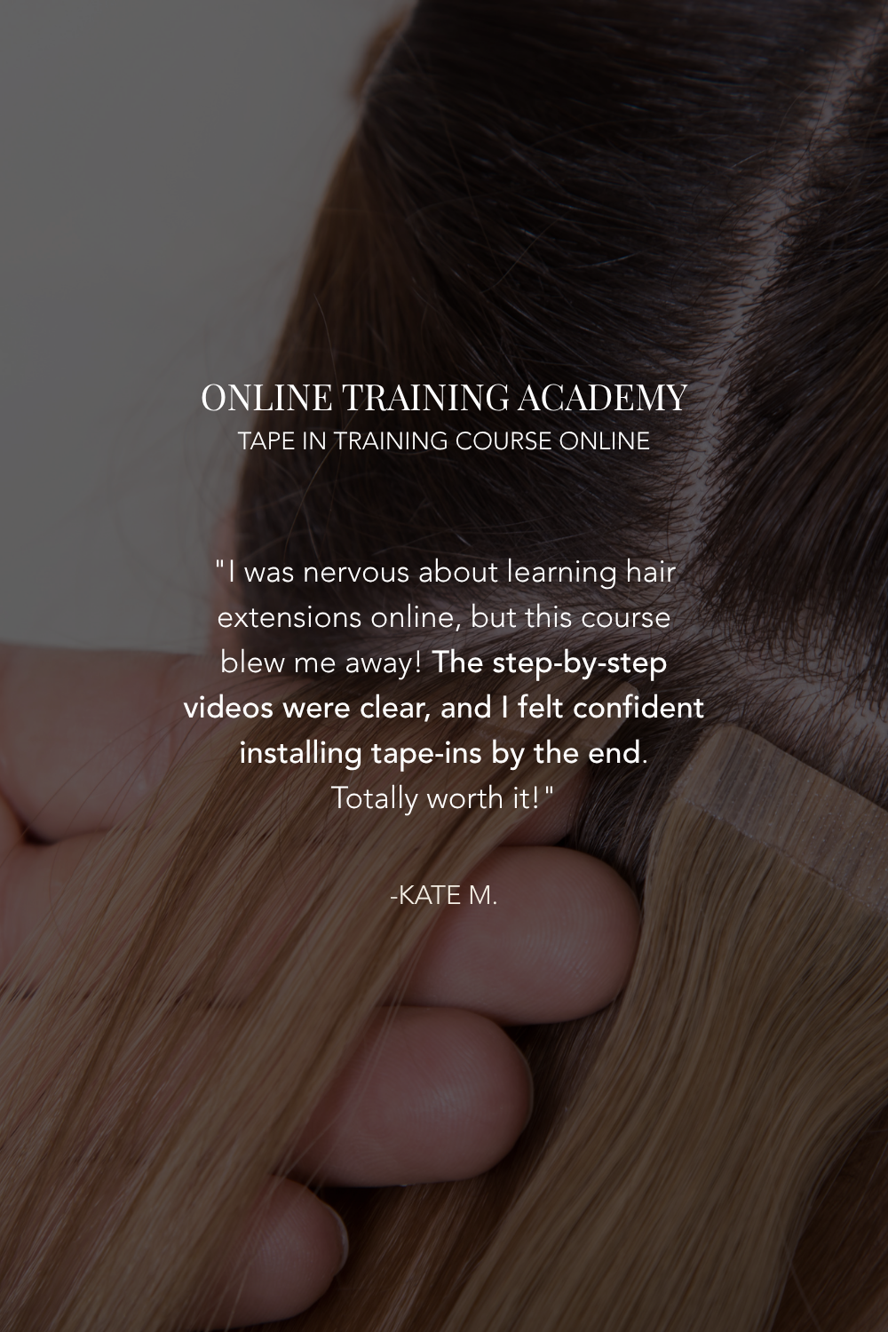 Tape In Training Course Online