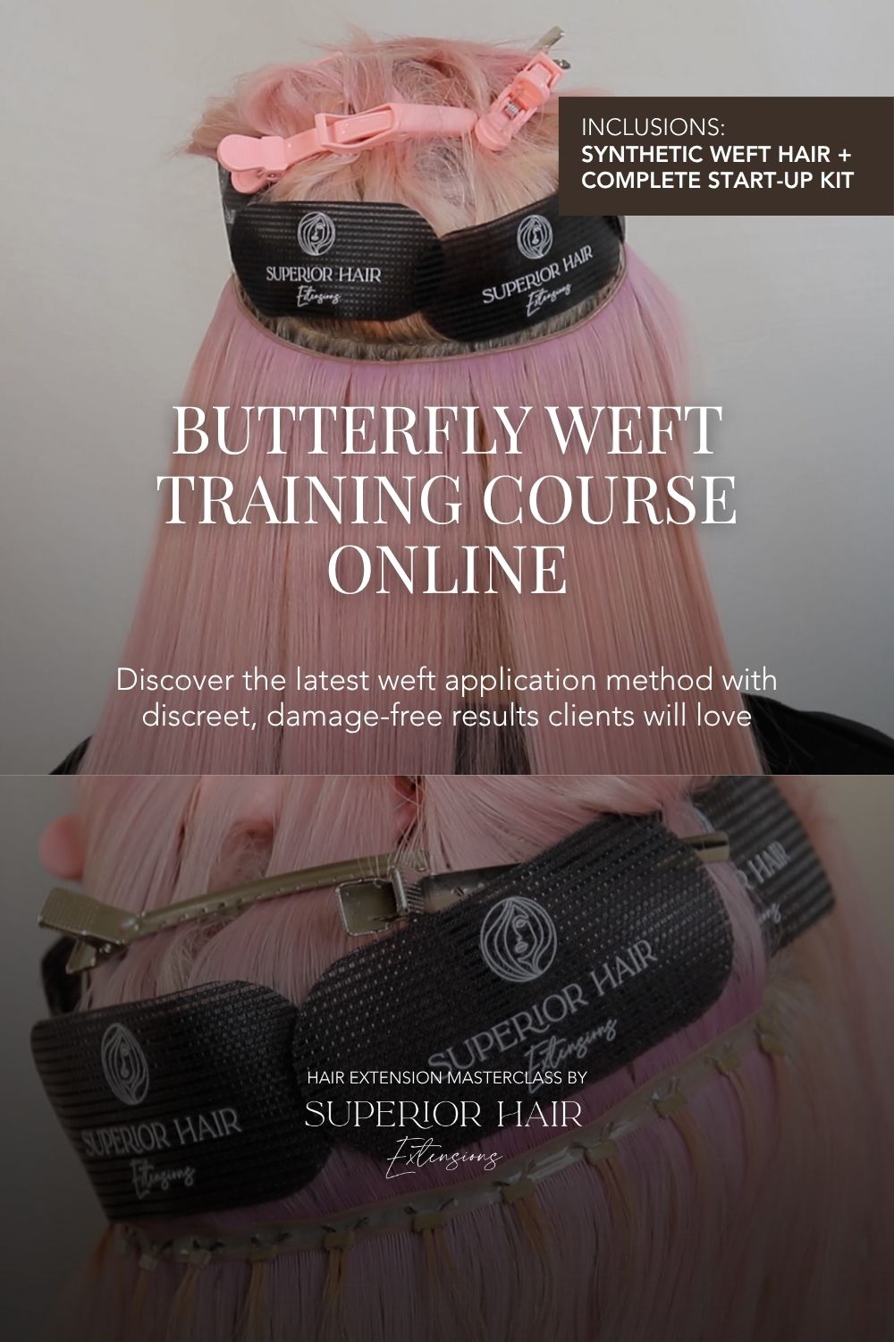 Superior Butterfly Weft™ Training Course Online